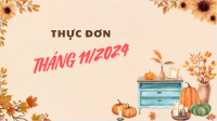 THỰC ĐƠN - Tháng 11/2024