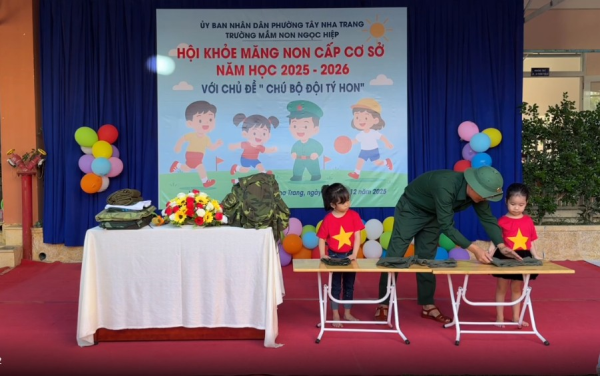"HỘI KHỎE MĂNG NON" CẤP CƠ SỞ, NĂM HỌC 2025 - 2026 VỚI CHỦ ĐỀ “CHÚ BỘ ĐỘI TÝ HON”