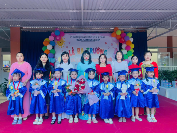 TRƯỜNG MẦM NON NGỌC HIỆP  TỔ CHỨC LỄ RA TRƯỜNG CHO CÁC CHÁU  KHỐI MẪU GIÁO 5-6 TUỔI, NĂM HỌC 2025 - 2026
